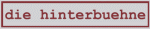 die hinterb�hne